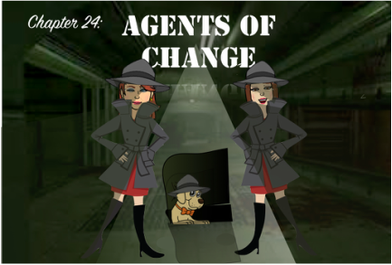 Featured image for “Episode 30 – Chapter 24 – “Agents of Change””