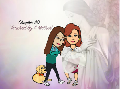 Featured image for “Episode 36 – Chapter 30 – “Touched By A Mother””